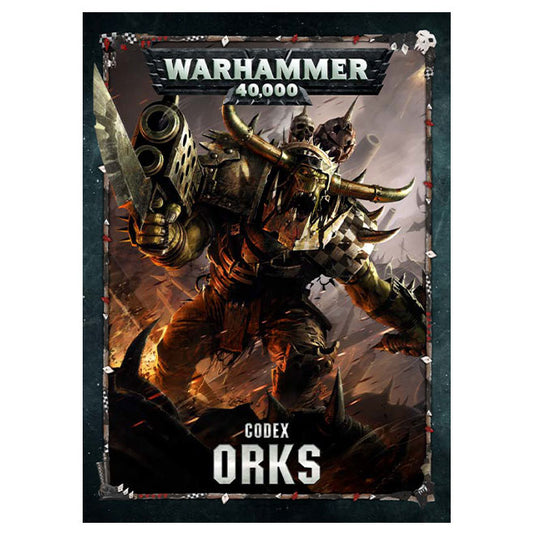 Warhammer 40,000 - Orks - Codex 8th Edition