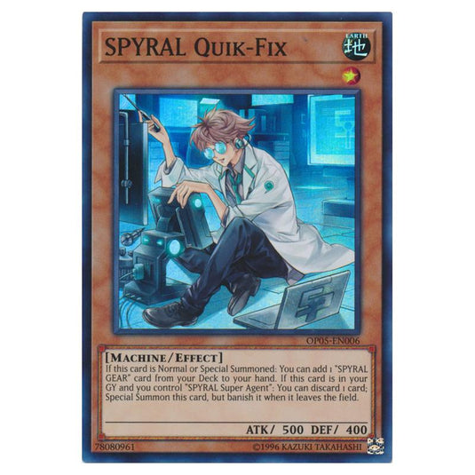 Yu-Gi-Oh! - OTS Tournament Pack 5 - SPYRAL Quik-Fix (Super Rare) OP05-EN006