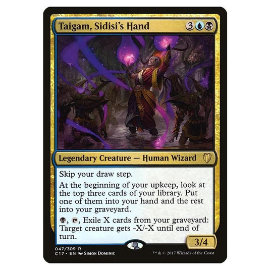 Magic The Gathering - Commander 2017 - Taigam, Sidisi's Hand - 047/309