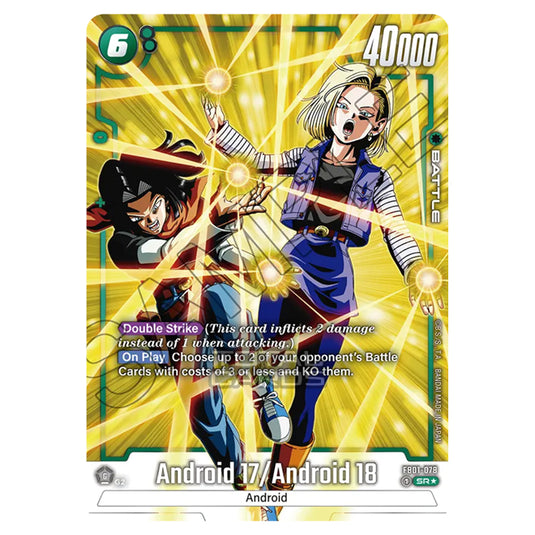 Dragon Ball Super - Fusion World - FB01 - Awakened Pulse - Android 17/Android 18 (Super Rare) - FB01-078a