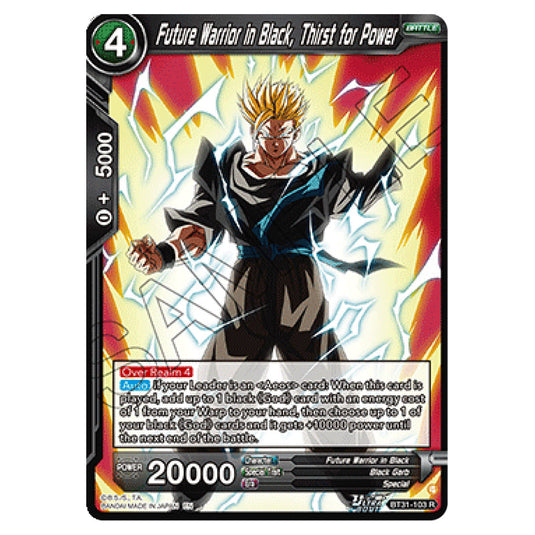 Future Warrior in Black, Thirst for Power BATTLE card from the Dragon Ball Super Card Game set Impact Beyond Dimension (BT31-103)
