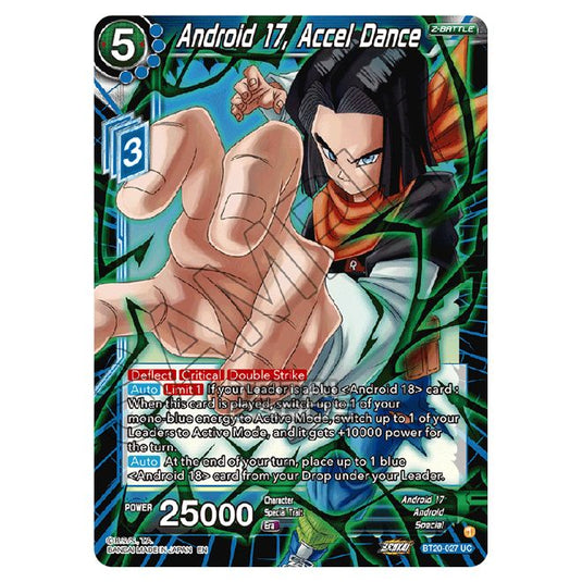 Dragon Ball Super - B20 - Power Absorbed - Android 17, Accel Dance - BT20-027