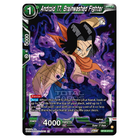 Dragon Ball Super - B20 - Power Absorbed - Android 17, Brainwashed Fighter - BT20-072