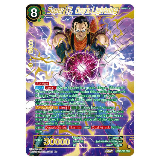 Dragon Ball Super - B20 - Power Absorbed - Super 17, Onyx Lightning (Gold Stamped) - BT20-073a