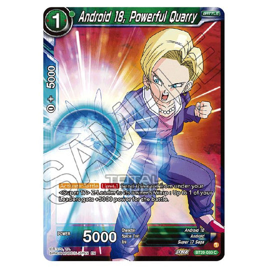 Dragon Ball Super - B20 - Power Absorbed - Android 18, Powerful Quarry - BT20-080