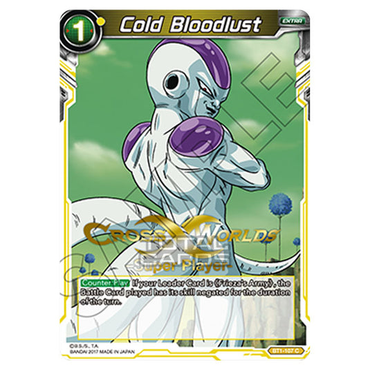 Dragon Ball Super - B01 - Galactic Battle - Cold Bloodlust - BT1-107_PR