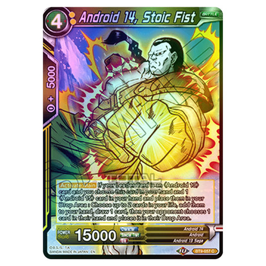 Dragon Ball Super - BT9 - Universal Onslaught - Android 14, Stoic Fist - BT9-057 (Foil)
