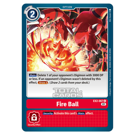 Digimon Card Game - Digital Hazard (EX-02) - Fire Ball (Uncommon) - EX2-067
