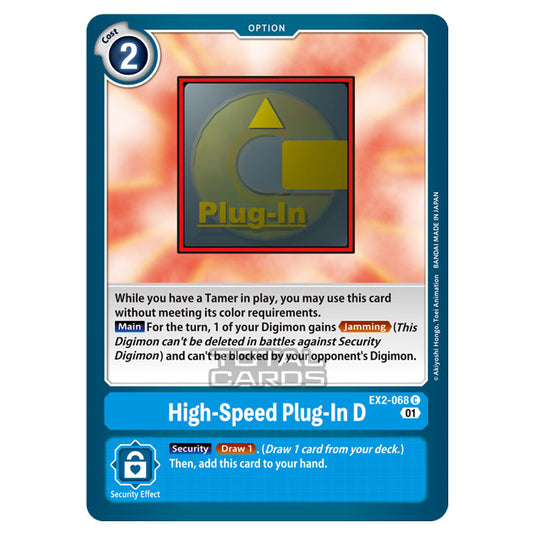 Digimon Card Game - Digital Hazard (EX-02) - High-speed plug-in D (Common) - EX2-068