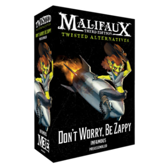 Malifaux 3rd Edition - Twisted - Don't Worry, Be Zappy