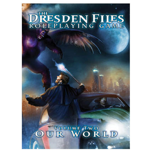 Dresden Files RPG - Our World (Volume 2)