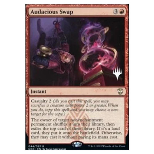 Magic The Gathering - Commander: Streets of New Capenna Promos - Audacious Swap - 044/281