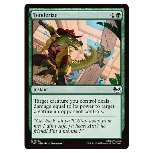 Magic The Gathering - Teenage Mutant Ninja Turtles - Tenderize - 0133