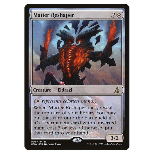 Magic the Gathering - Oath of the Gatewatch - Matter Reshaper - 6/184