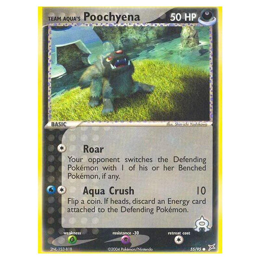 Pokemon - EX Team Magma vs Team Aqua - Team Aqua's Poochyena - 55/95/55