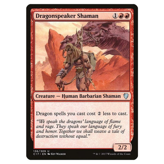 Magic The Gathering - Commander 2017 - Dragonspeaker Shaman - 136/309