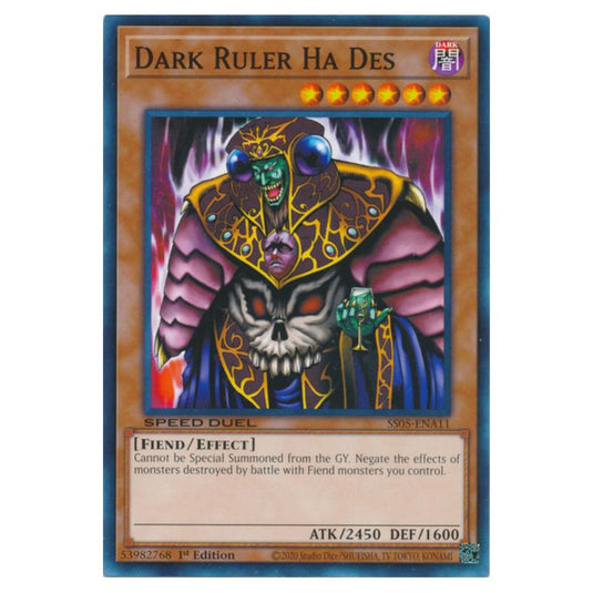 Yu-Gi-Oh! - Speed Duel Starter Decks - Twisted Nightmares - Dark Ruler Ha Des (Common) SS05-ENA11
