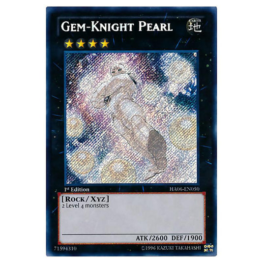 Yu-Gi-Oh! - Hidden Arsenal 6 - Omega Xyz - Gem-Knight Pearl (Secret Rare) HA06-EN050