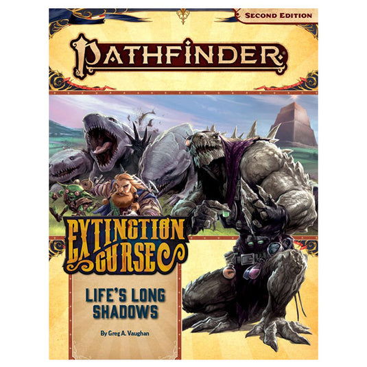 Pathfinder Adventure Path - Life's Long Shadows (Extinction Curse 3 of 6) - P2