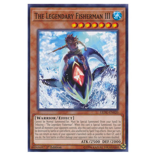Yu-Gi-Oh! - Legendary Duelists - The Legendary Fisherman III (Common) LEDU-EN020