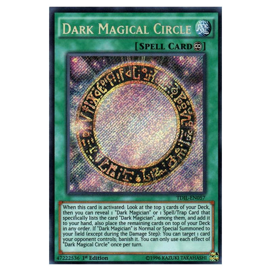 Yu-Gi-Oh! - The Dark Illusion - Dark Magical Circle (Secret Rare) TDIL-EN057