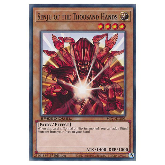 Yu-Gi-Oh! - Speed Duel GX - Duel Academy Box - Senju of the Thousand Hands (Common) SGX1-ENE02