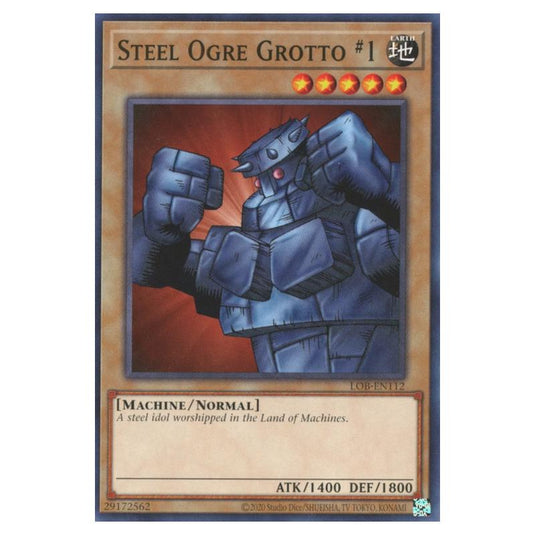 Yu-Gi-Oh! - Legend of Blue Eyes White Dragon (25th Anniversary Edition) - Steel Ogre Grotto #1 (Common) - LOB25-EN112
