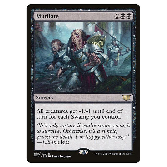 Magic The Gathering - Commander 2014 - Mutilate - 150
