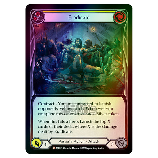 Flesh & Blood - Dynasty - Eradicate (Rainbow Foil) - DYN119-RF