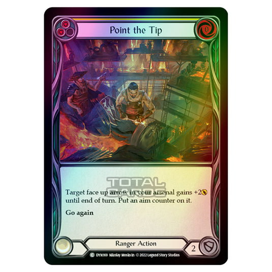 Flesh & Blood - Dynasty - Point the Tip (Yellow) (Rainbow Foil) - DYN169-RF