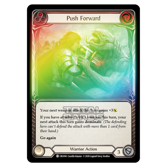 Flesh & Blood - Crucible of War - Push Forward (Common) - CRU094 (Rainbow Foil)