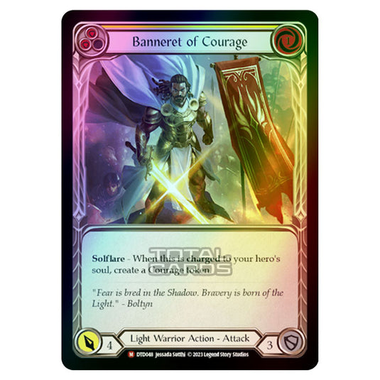 Flesh & Blood - Dusk Till Dawn - Banneret of Courage (Rainbow Foil) - DTD048