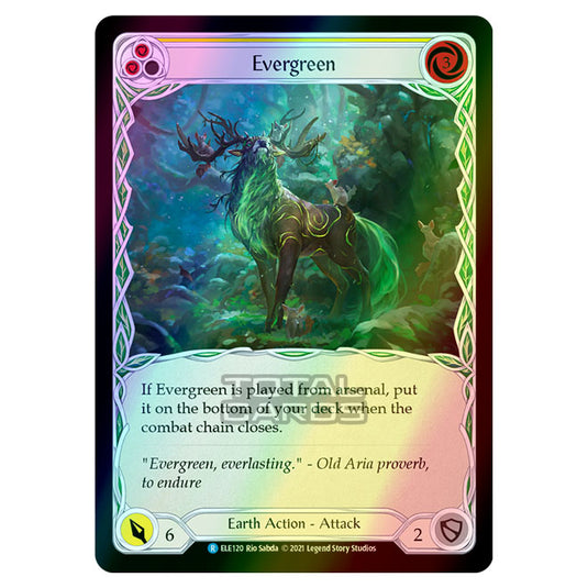 Flesh & Blood - Tales of Aria - EVERGREEN (Rare) ELE120 (Rainbow Foil)