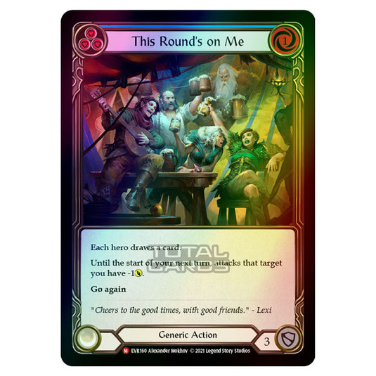 Flesh & Blood - Everfest - This Round'S On Me (Majestic) EVR160 (Rainbow Foil)