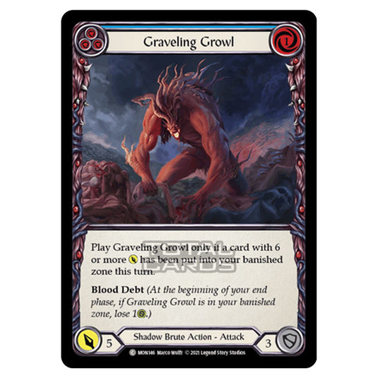 Flesh & Blood - Monarch - Graveling Growl (Common) MON146