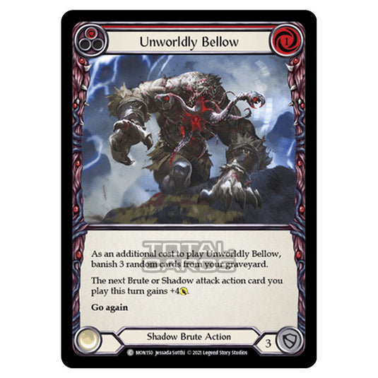 Flesh & Blood - Monarch - Unworldy Bellow (Common) MON150