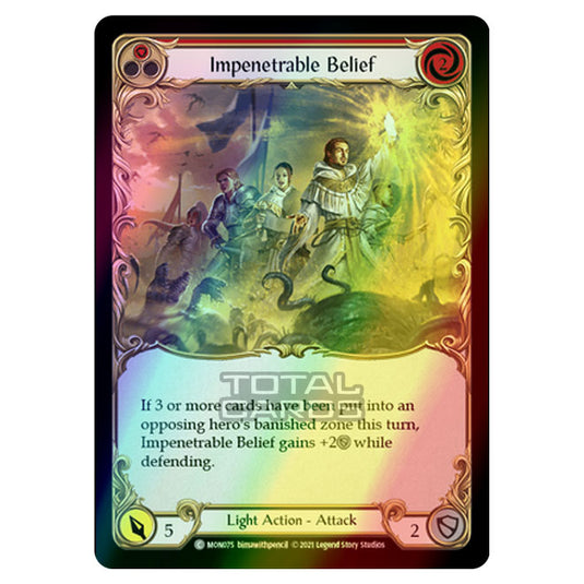 Flesh & Blood - Monarch - Impenetrable Belief (Common) MON075 (Rainbow Foil)