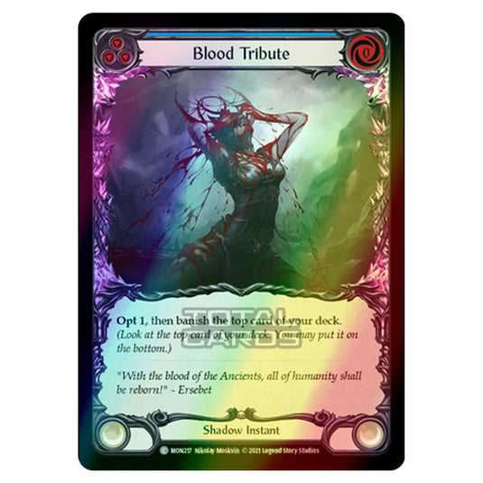 Flesh & Blood - Monarch - Blood Tribute (Common) MON217 (Rainbow Foil)