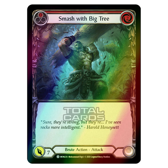 Flesh & Blood - Monarch - Smash with a Big Tree (Common) MON226 (Rainbow Foil)