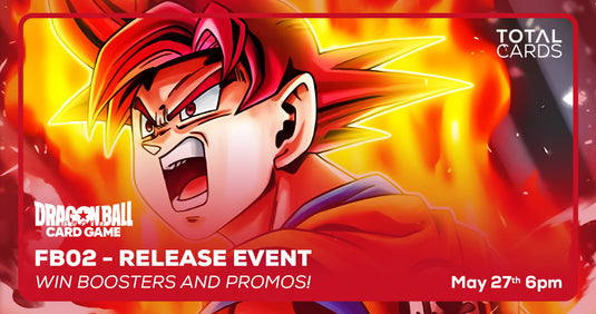 Dragon Ball Fusion World - Blazing Aura Release Event - Monday 6pm (27/05/24)