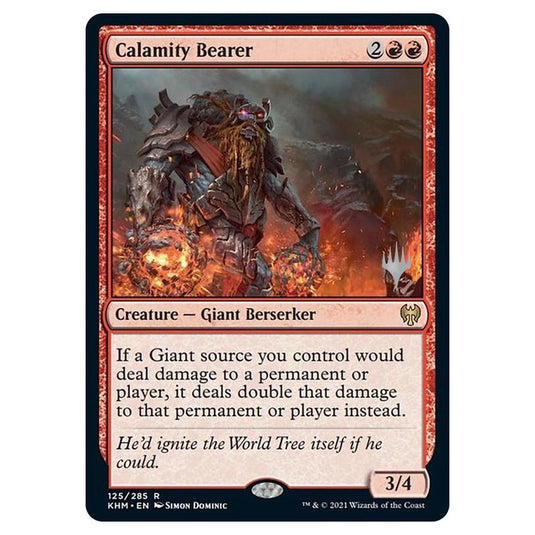 Magic The Gathering - Kaldheim Promos - Calamity Bearer - 125/285