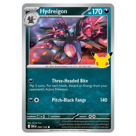 Pokemon - 30th Celebration - Hydreigon - 099/128