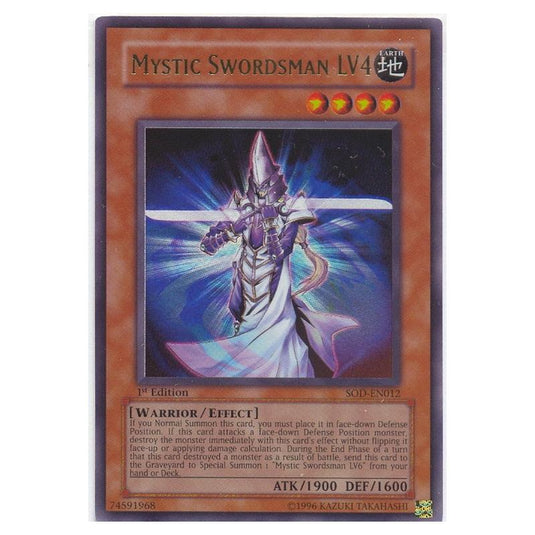 Yu-Gi-Oh! - Soul of the Duelist - Mystic Swordsman LV4 (Ultra Rare) SOD-EN012
