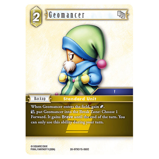 Geomancer 26-079C/15-080C card from the Final Fantasy set Gunslinger in the Abyss