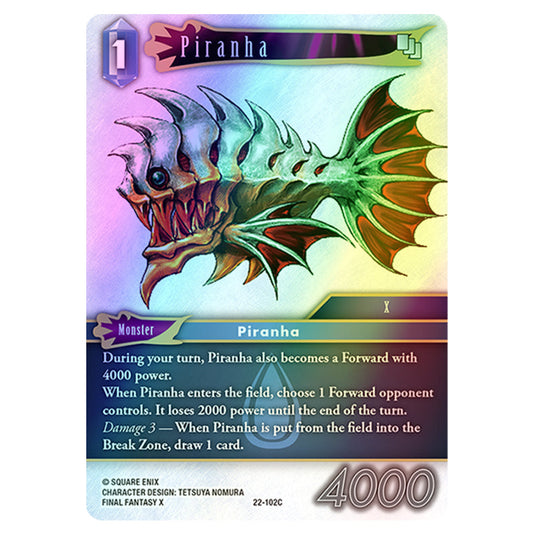 Final Fantasy - Hidden Hope - Piranha - 22-102C (Foil)