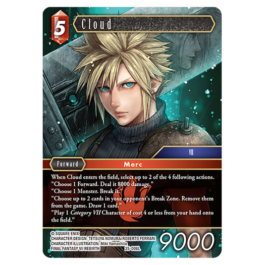 Cloud 25-006L card from the Final Fantasy set Tears of the Planet