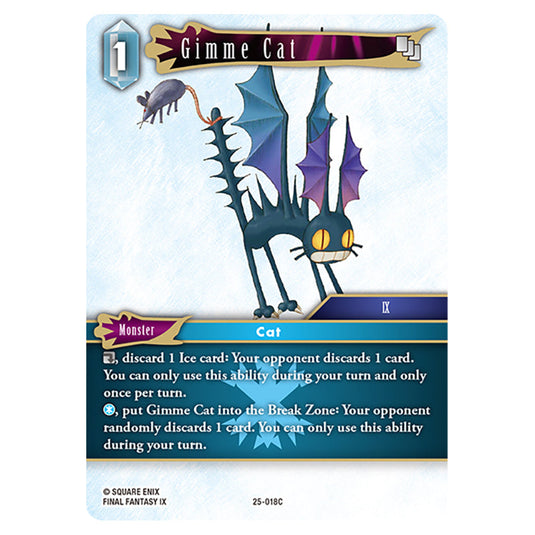 Gimme Cat 25-018C card from the Final Fantasy set Tears of the Planet