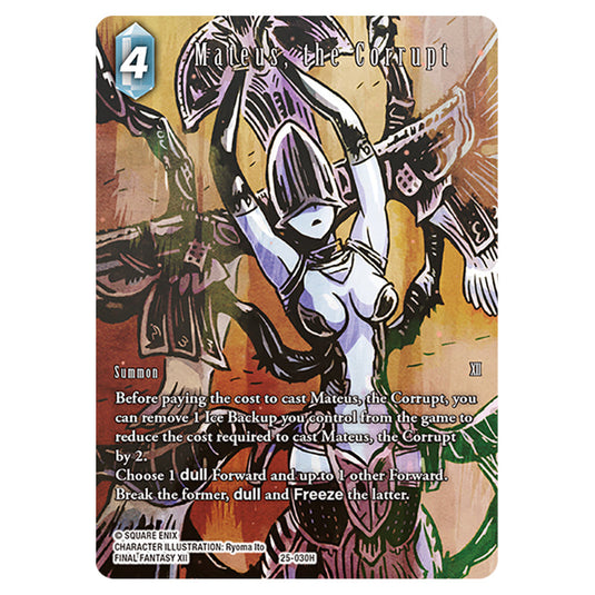 Mateus, the Corrupt 25-030H-a card from the Final Fantasy set Tears of the Planet