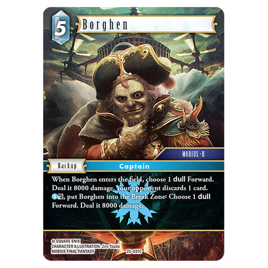 Borghen 25-031C card from the Final Fantasy set Tears of the Planet