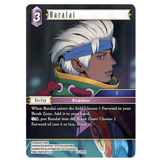 Baralai 25-081R card from the Final Fantasy set Tears of the Planet